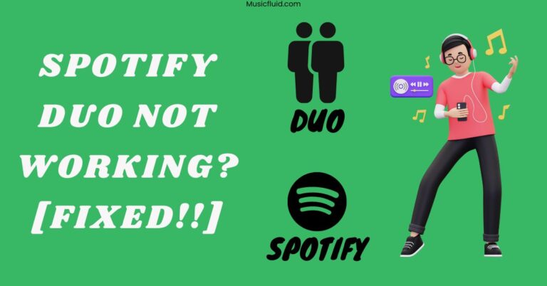 Spotify Duo Not Working? [9 Effective Fixes]