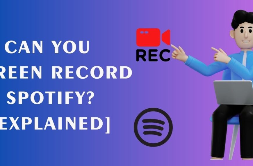Can You Screen Record Spotify