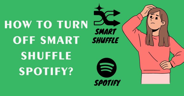 How to Turn off Smart Shuffle Spotify